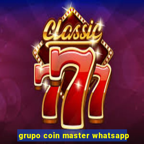 grupo coin master whatsapp